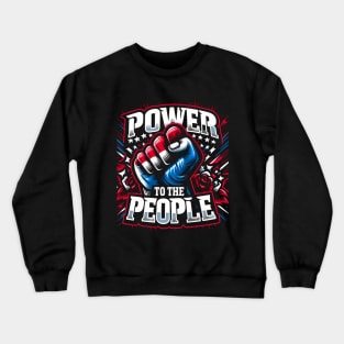 Power to the People Fist Drawing Crewneck Sweatshirt